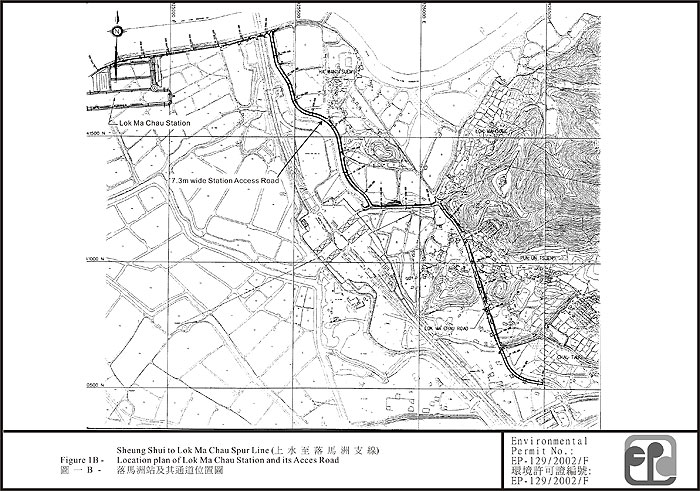 Figure 1B - Cheung Shui to Lok Ma Chau Line Location plan of Lok Ma Chau Station and its Acces Road