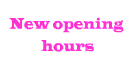 New operating hours