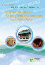 Guidelines on Air Pollution Control for Joss Paper Burning at Chinese Temples, Crematoria and Similar Places