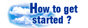 Image of How to get started?