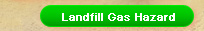 Landfill Gas Hazard