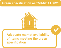 Green specification as MANDATORY