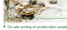 On-site sorting of Construction Waste