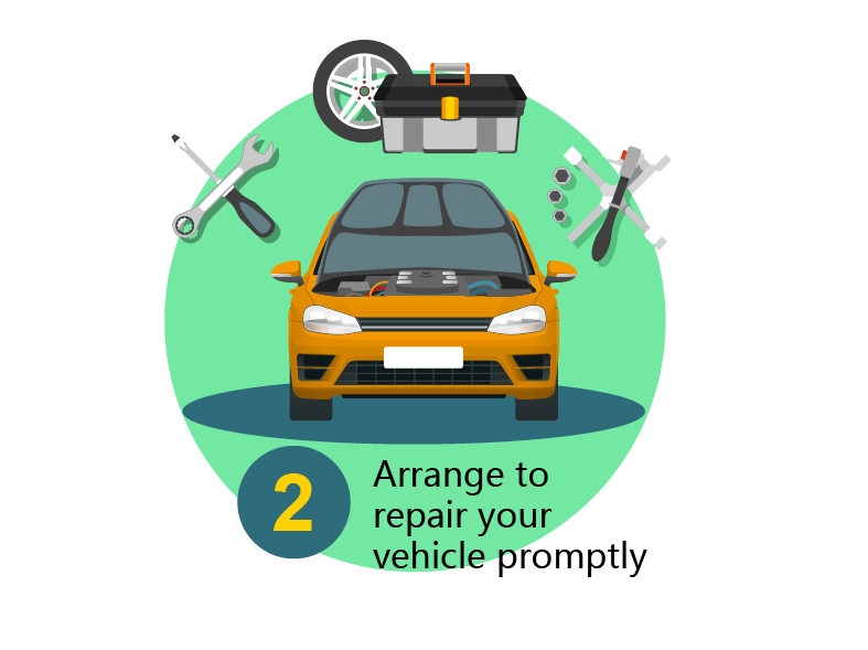 Arrange to repair your vehicle promptly