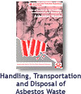 Image of Handling, Transportation and Disposal of Asbestos Waste