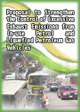 Proposal to Strengthen the Control of Excessive Exhaust Emissions from In-use Petrol and Liquefied Petroleum Gas Vehicles