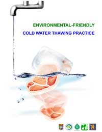 Environmental-Friendly Cold Water Thawing Practice