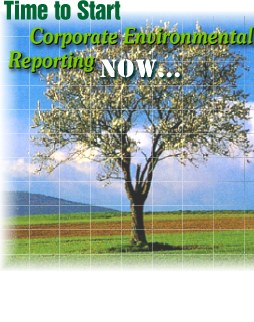 Photo of Time to Start Corporate Environmental Reporting NOW...