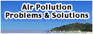 Air Pollution Problems & Solutions